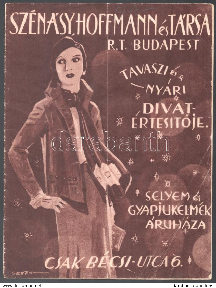 1930 Szénássy, Hofmann és Társa Rt. Selyem és Gyapjúkelmék áruháza Tavaszi és Nyári Divatértesítője. Bp., Tolnai-ny., 16 - Reclame