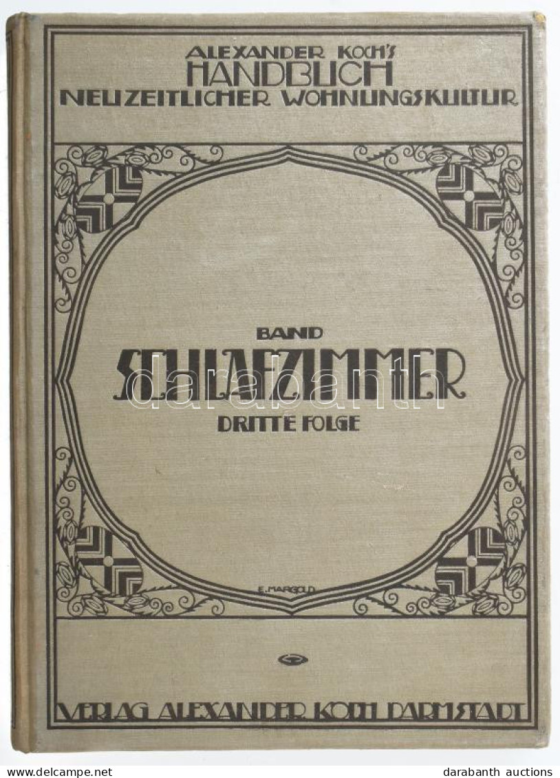 Alexander Koch's Neuzeitlicher Wohnungskultur Című Könyvsorozatának Kötete: Schlafzimmer. Berlin, 1921. Kiadói Egészvász - Zonder Classificatie