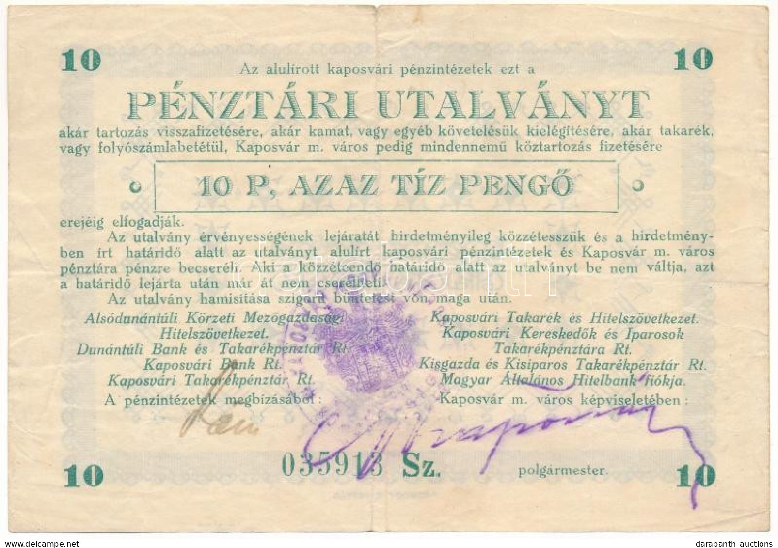 Kaposvár 1945. 10P "Pénztári Utalvány" Tinta Aláírással, Halvány Bélyegzéssel T:F / Hungary / Kaposvár 1945. 10 Pengő "P - Non Classés