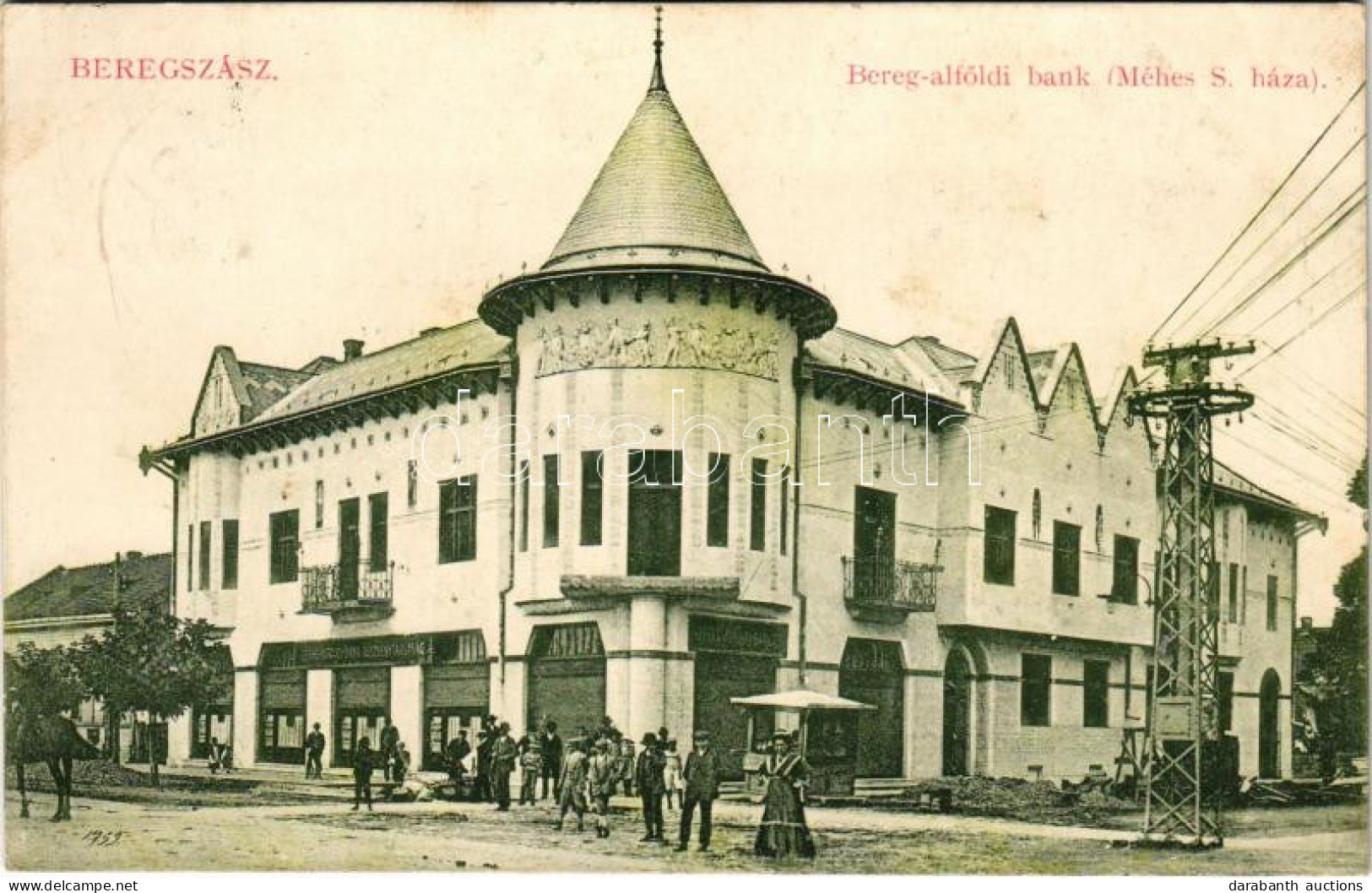 T2/T3 1912 Beregszász, Beregovo, Berehove; Bereg-alföldi Bank (Méhes S. Háza), építkezés. W.L. Bp. 6101. 1912-15. Auer K - Ohne Zuordnung