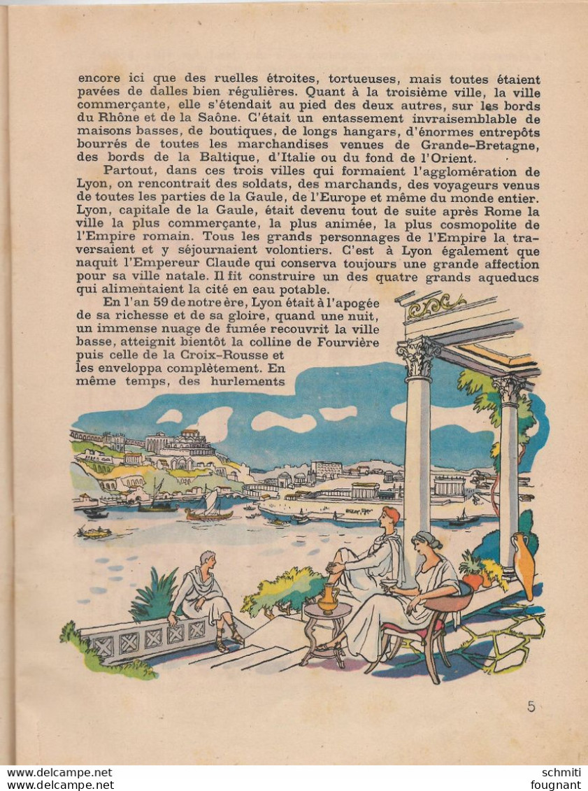 -HISTOIRE Du LYONNAIS- Raconté Par H. Kubnick -Imagée Par J Liozu-32 Pages -Première Page Avec Un Collant Ancien - Rhône-Alpes