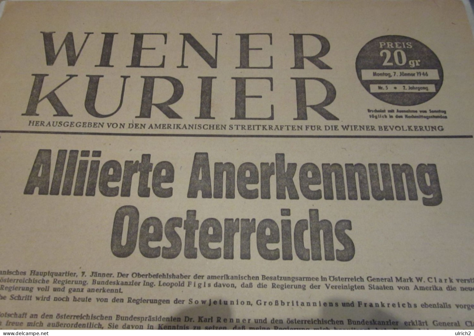 Wiener Kurier 7.1.1946 - Wien Österreich - Alliierte Anerkennung Oesterreichs - Nürnberger Prozess - 47*32cm (65635) - Sonstige & Ohne Zuordnung