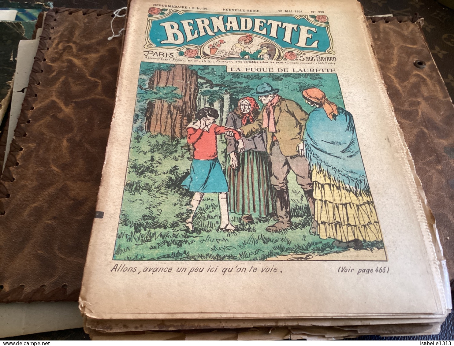 Bernadette Revue Hebdomadaire Illustrée Rare  1934 Numéro 229 La Fugue De Laurette - Bernadette