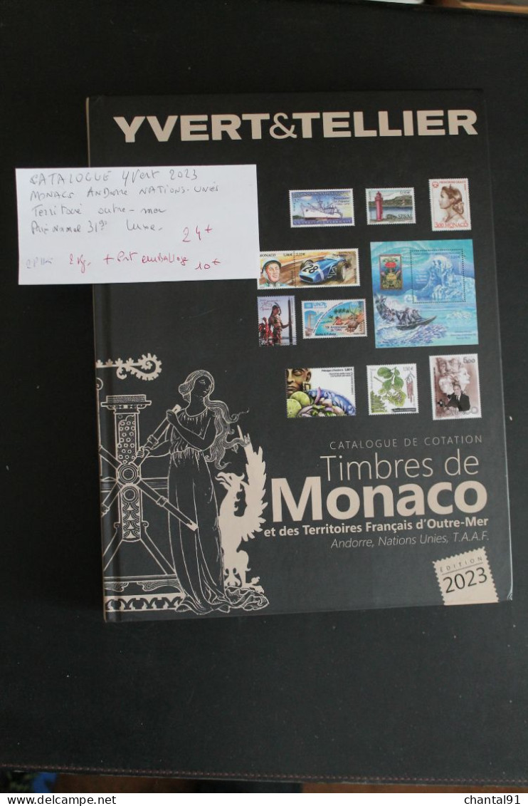 CATALOGUE YVERT 2023 MONACO ANDORRE NATIONS UNIES TERRITOIRE OUTRE MER - Auktionskataloge