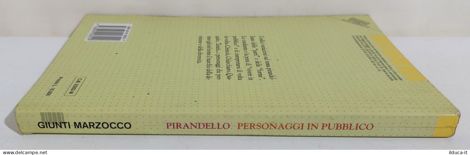 I116383 Luigi Pirandello - Personaggi In Pubblico - Giunti 1992 - Klassiekers