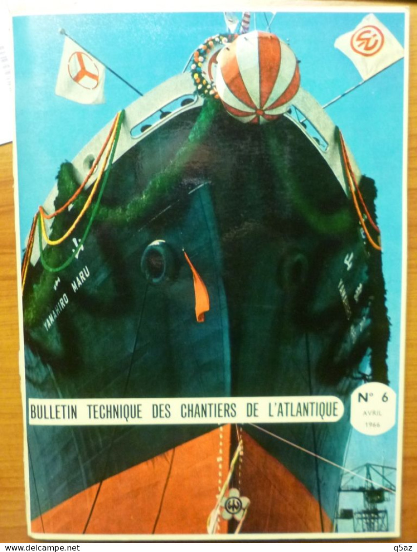 El1.6- Bull. Techn. N°6 Chantiers De L'Atlantique Penhoët St Nazaire France Construction Navale Japonaise - Sonstige & Ohne Zuordnung