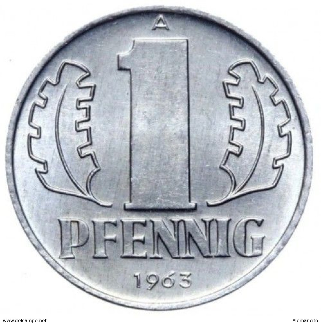 ( GERMANY ) REPUBLICA DEMOCRATICA DE ALEMANIA AÑO 1963 ( DDR ) MONEDAS DE 1 PFENNING  CECA-A  MONEDA DE ALUMINIO - 1 Pfennig