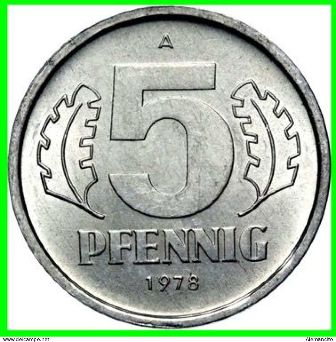 REPUBLICA DEMOCRATICA DE ALEMANIA ( DDR ) 4 MONEDAS DE 5 PFENNING AÑO 1968 - 1978 - 1980 -  1989 - CECA - A - 5 Pfennig