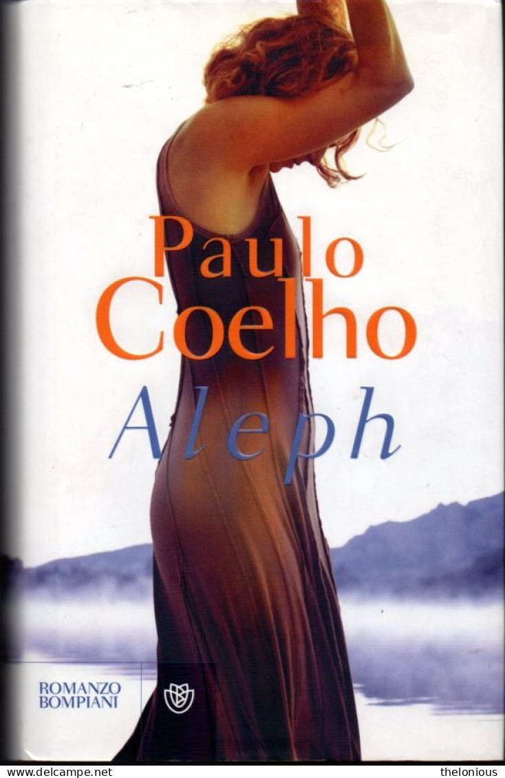 # Paolo Coelho - Aleph - Bompiani 2011 - 1^ Ediz. - Grote Schrijvers