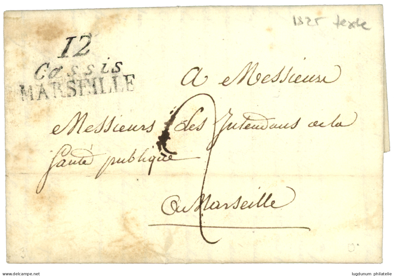 BOUCHES DU RHONE : 1825 Double Cursive 12 CASSIS /MARSEILLE Sur Lettre Avec Texte. Indice 19. Superbe. - 1801-1848: Vorläufer XIX