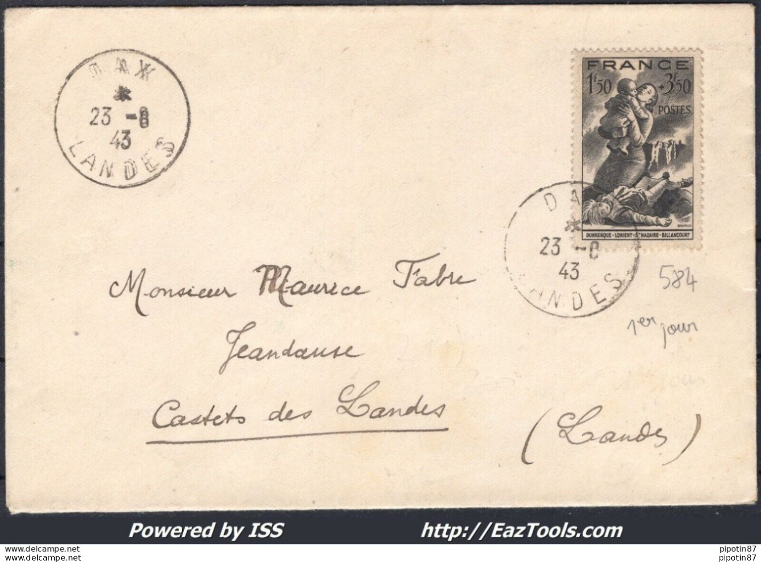 FRANCE N° 584 SEUL SUR LETTRE CAD DE DAX DU 23/08/1943 PREMIER JOUR D'EMISSION - Briefe U. Dokumente