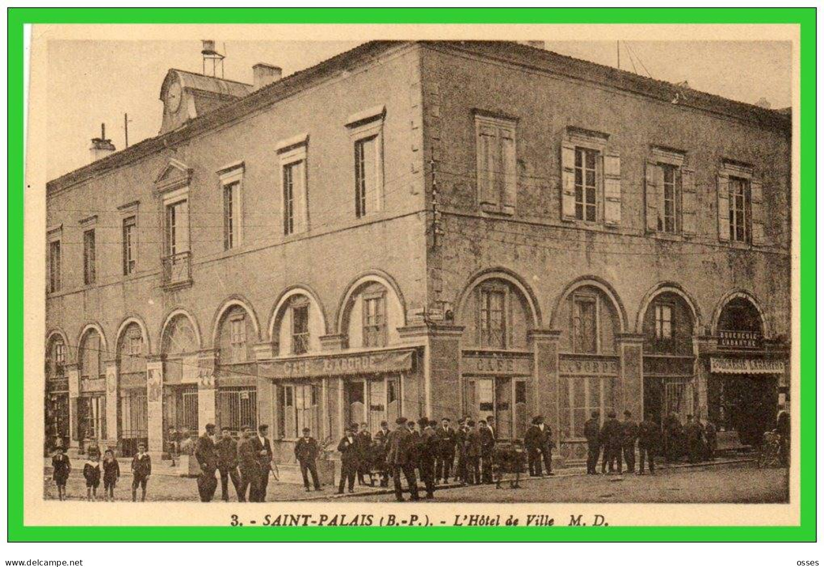 SAINT-PALAIS - (B.P.) L'Hôtel De Ville (recto Verso) - Saint Palais