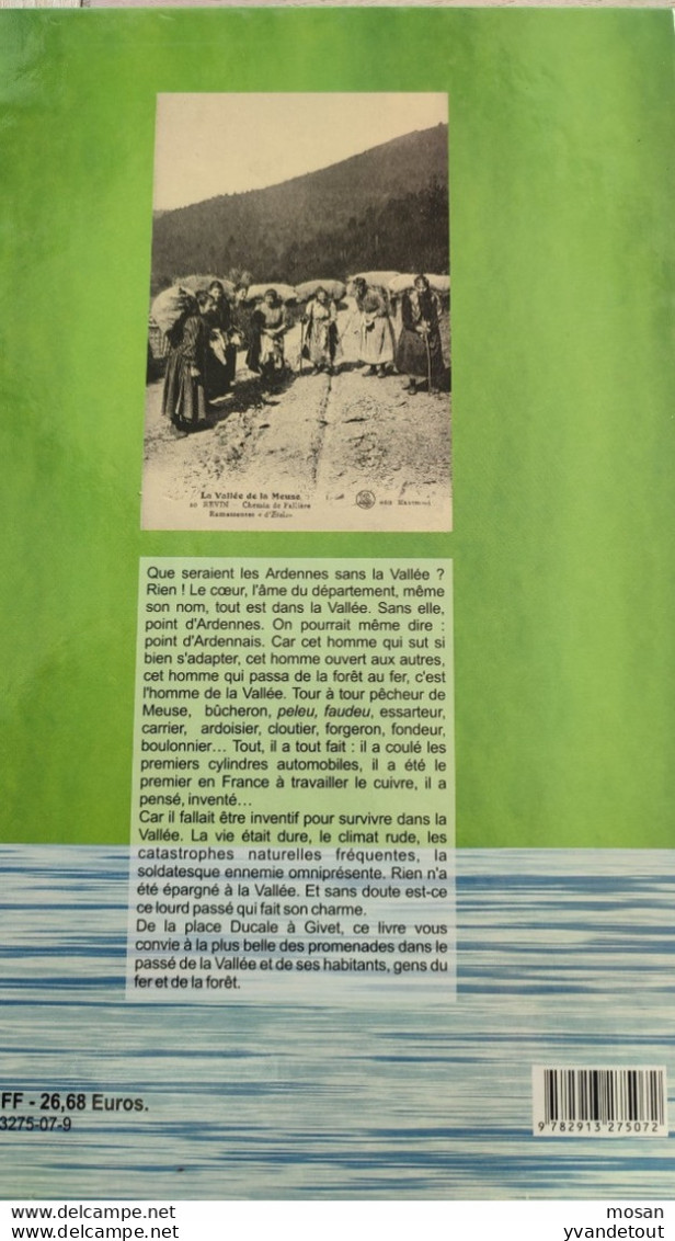 La Vallée. De La Place Ducale à Givet. Charleville, Monthermé, Fumay, Hierges, Aubrives, Chooz,Agimont... - Champagne - Ardenne