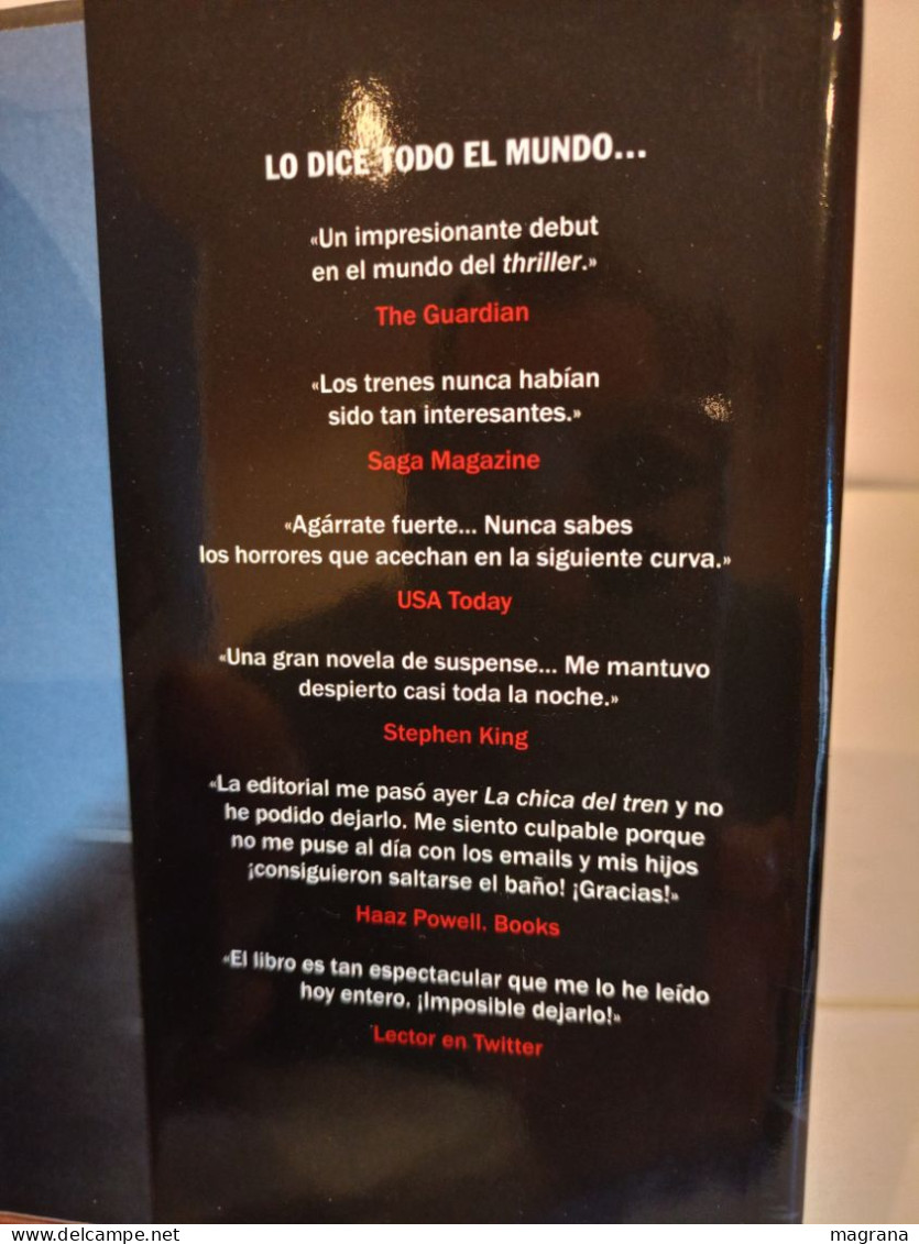 La Chica Del Tren. Tú No La Conoces. Ella A Ti, Sí. Paula Hawkins. Editorial Planeta. 2015. 493 Pp - Klassiekers