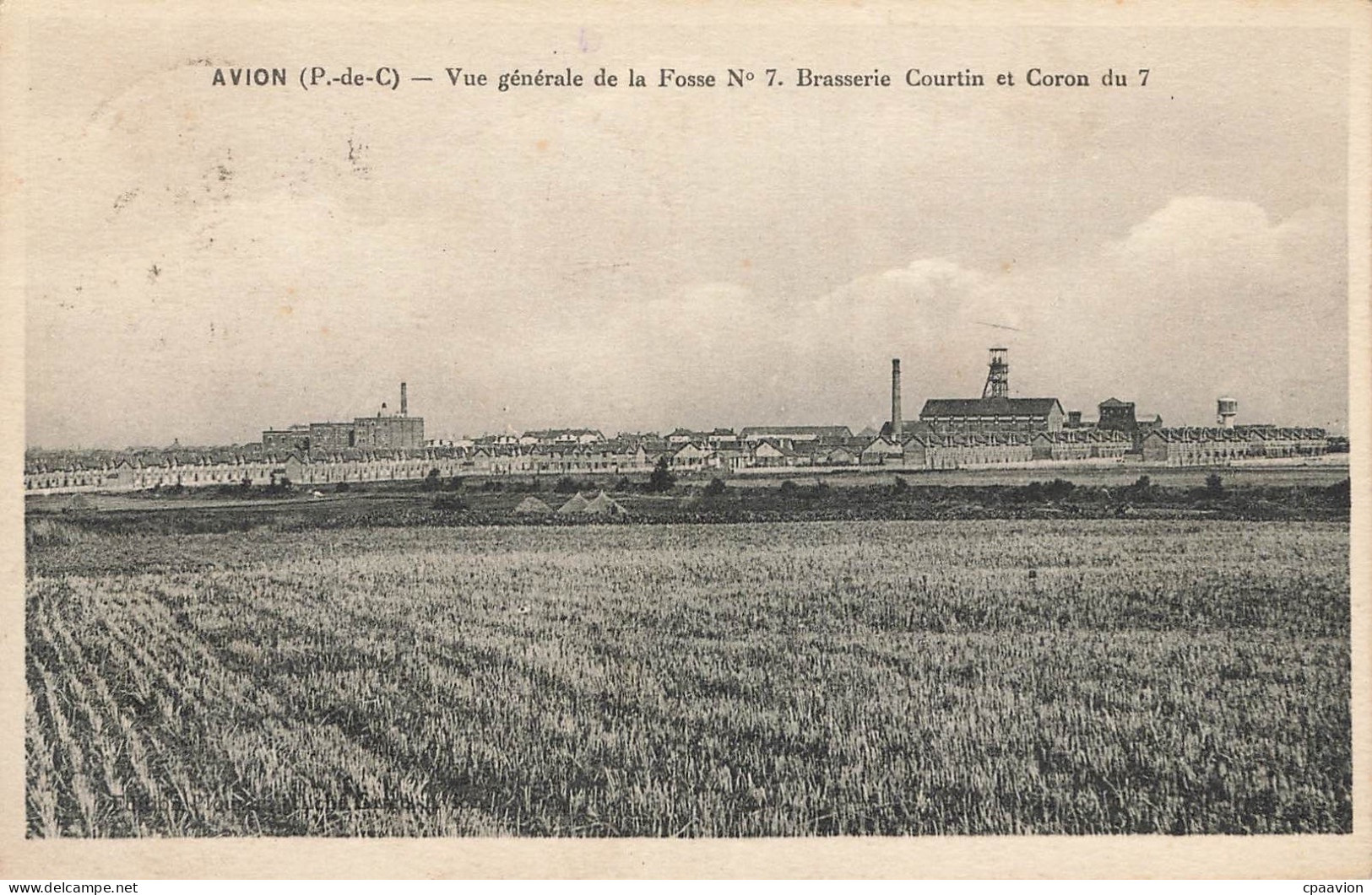 AVION. Vue Générale De La Fosse N°7. Brasserie Courtin Et Coron Du 7 - Avion