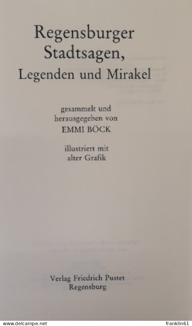 Regensburger Stadtsagen, Legenden Und Mirakel. - Sagen En Legendes