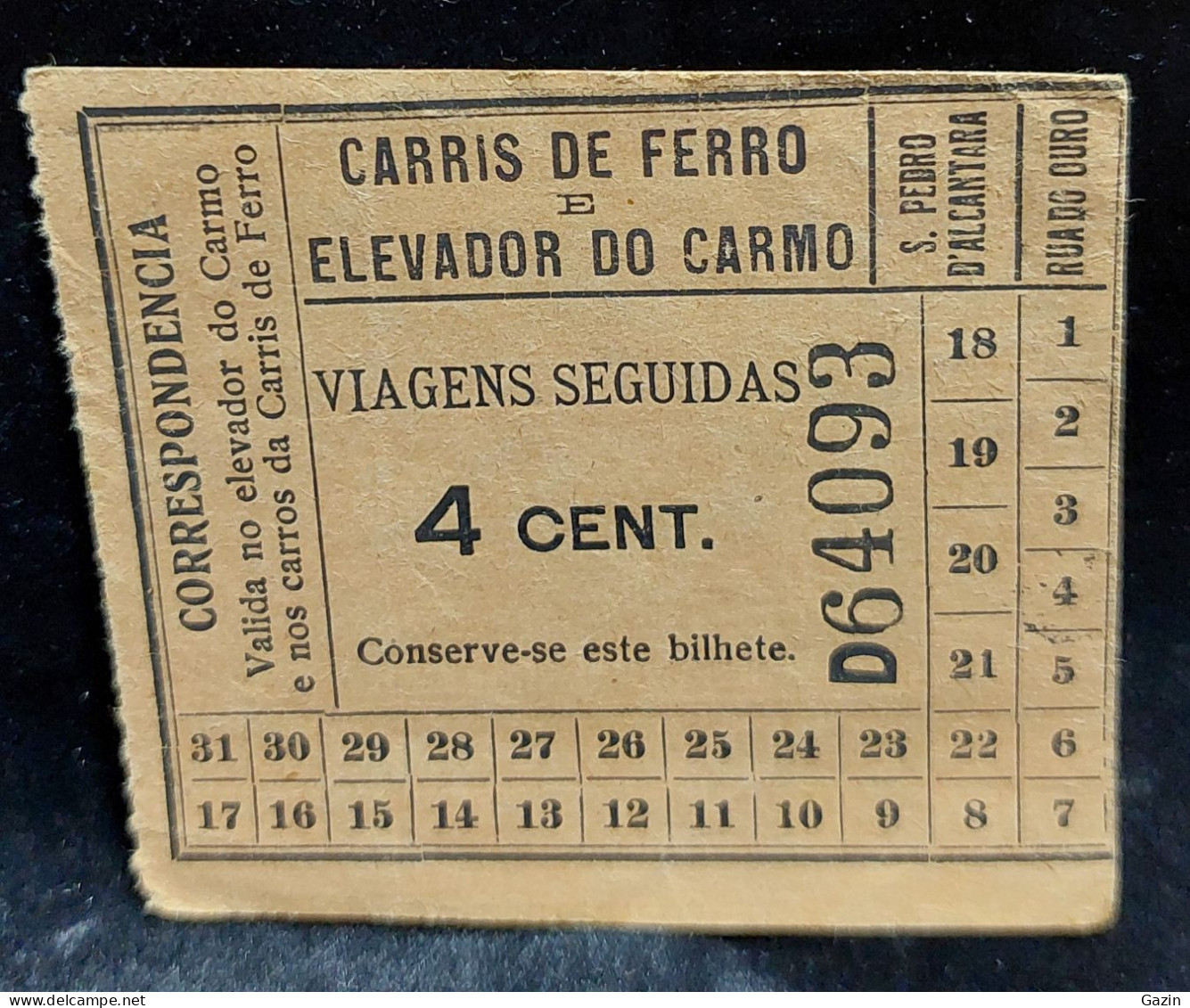 C6 /1 - Bilhete * Ticket * 4 Cent  * Carris Ferro E Elevador Do Carmo * Portugal - Europe