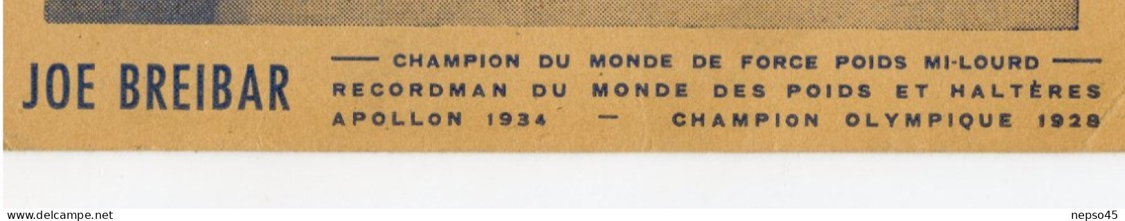 Joe Breibar L'Homme De Fer Champion Du Monde De Force Poids Mi-lourd.recordman Du Monde Poid Haltères Appollon 1934 - Haltérophilie