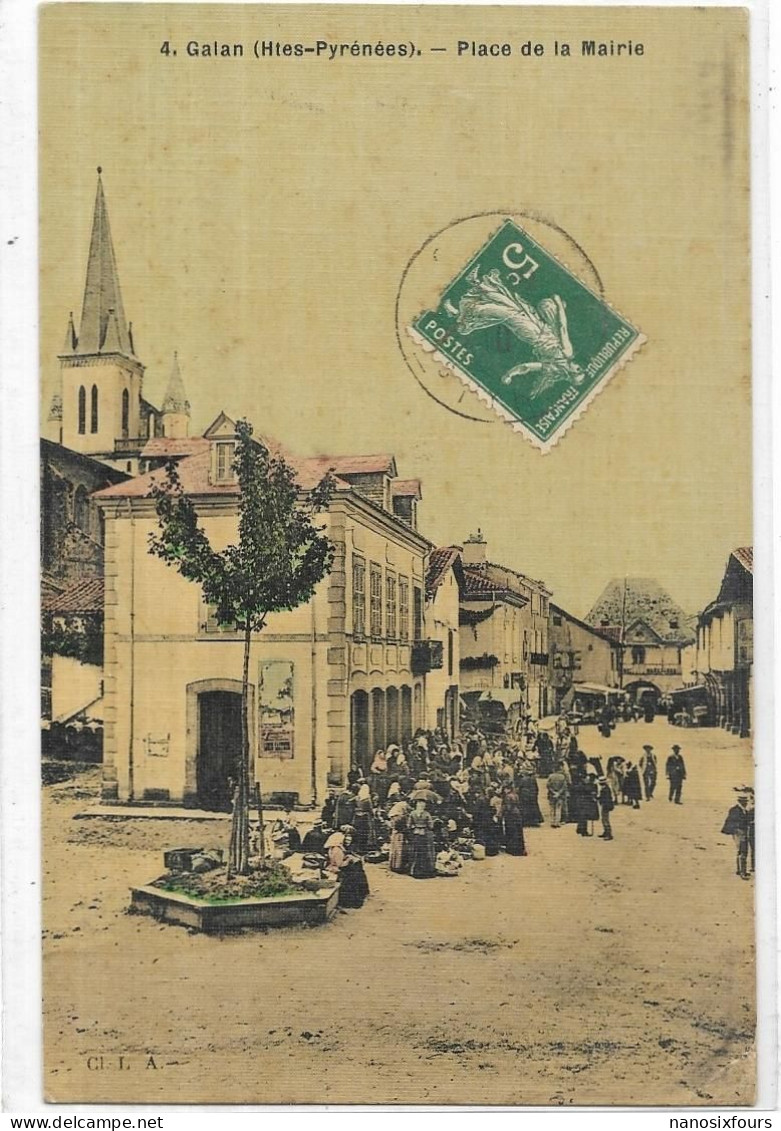 D 65. GALAN.  PLACE DE LA MAIRIE.  CARTE ECRITE - Galan