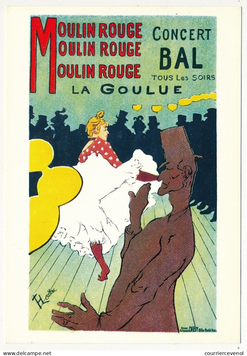 CPM - MOULIN ROUGE + La Goulue - Reproduction D'une Affiche De Toulouse Lautrec - Cabarets