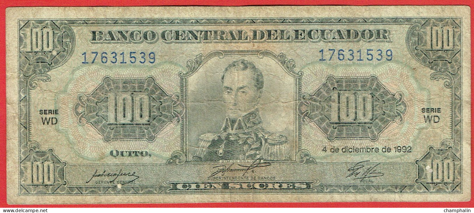 Equateur - Billet De 100 Sucres - Simon Bolivar - 4 Décembre 1992 - P123Ab - Ecuador