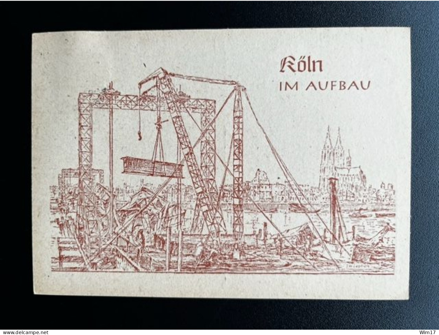 GERMANY 1947 POSTCARD KOLN IM AUFBAU SPECIAL CANCEL 12-04-1947 DUITSLAND DEUTSCHLAND - Ganzsachen