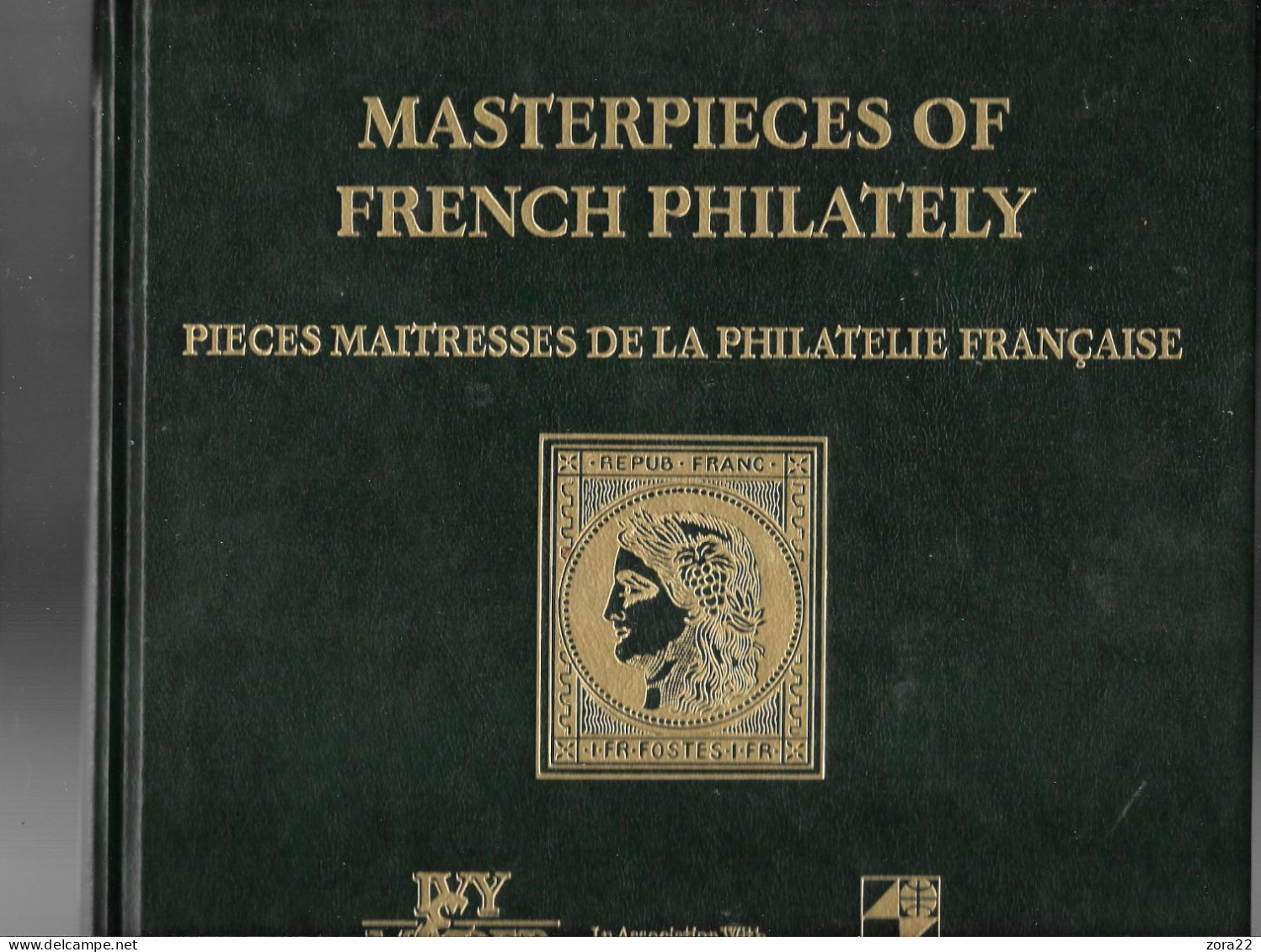 Piéces Maitresses De La PHILATELIE FRANCAISE V.O.IVY ETMader  1998 .LIVRE  310 Pages - Lettres & Documents