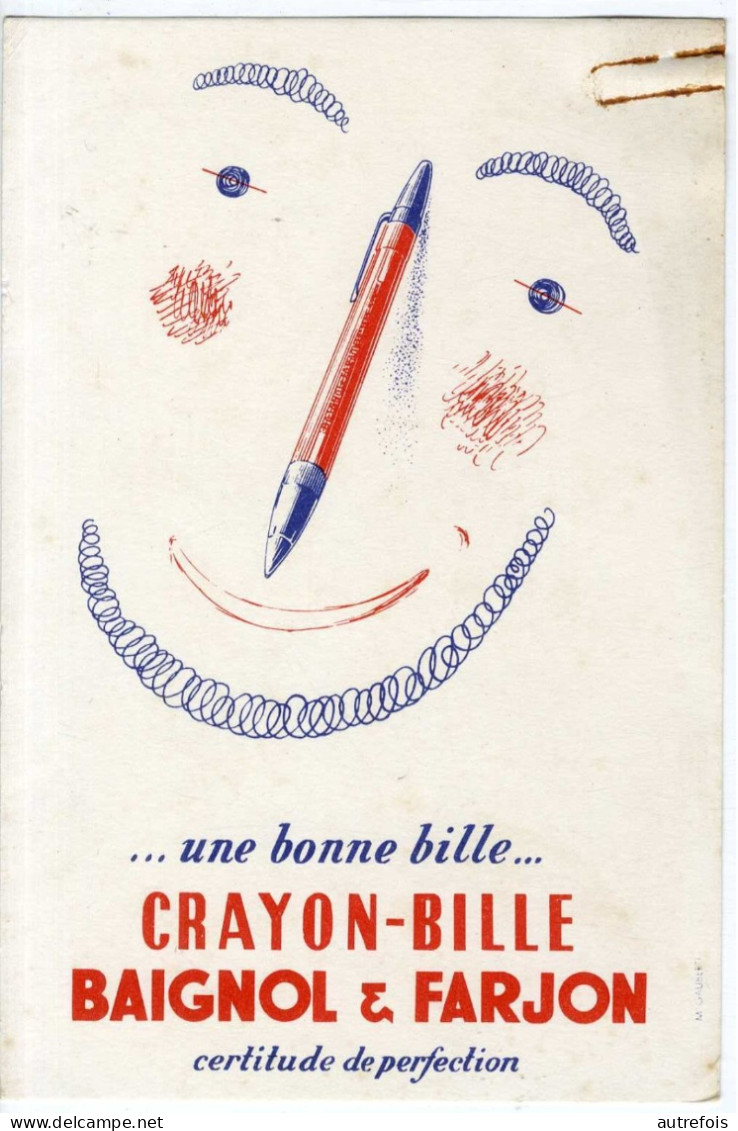 BUVARD  -  UNE BONNE BILLE  CRAYON BILLE  BAIGNOL & FARJON   -  TRES BELLE ILLUSTRATION - Papierwaren