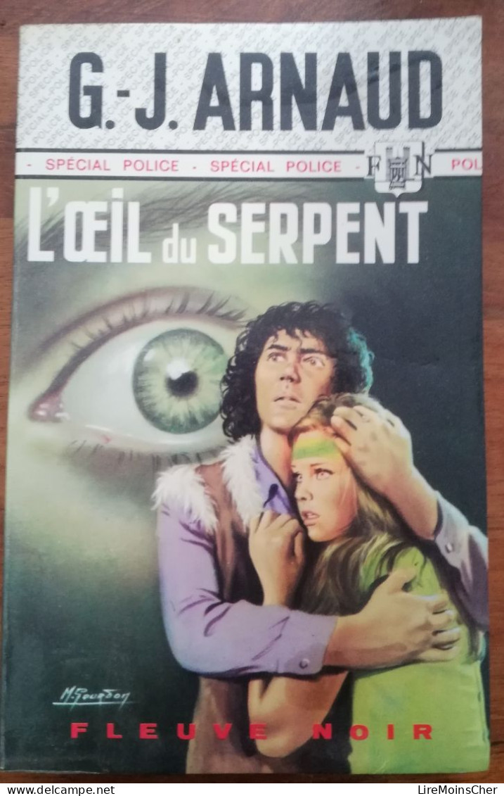 GJ ARNAUD L'OEIL DU SERPENT FLEUVE NOIR SPECIAL POLICE N° 1125 COUVERTURE M GOURDON ROMAN POLICIER POLAR - Fleuve Noir