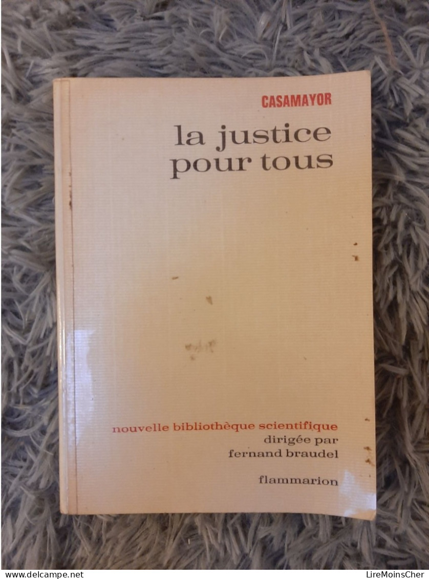 LA JUSTICE POUR TOUS - CASAMAYOR NOUVELLE BIBLIOTHEQUE SCIENTIFIQUE  SOCIETE DE CONSOMMATION - Sociologie