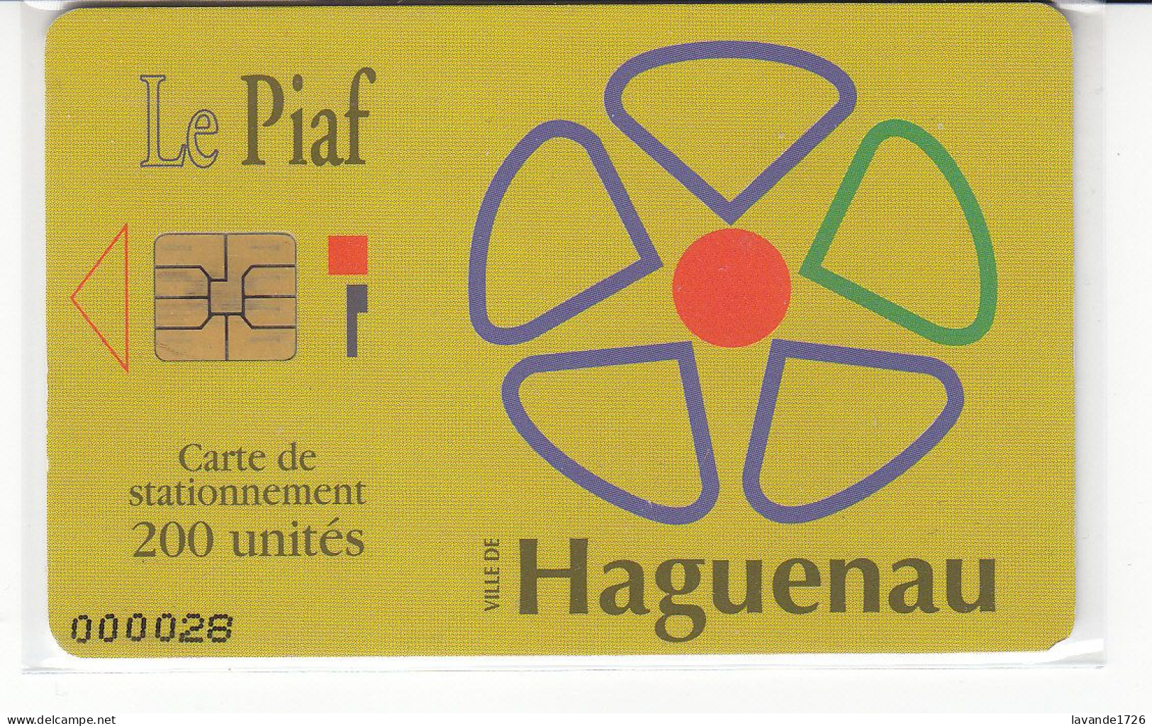 PIAF De HAGUENAU   200 Unités Date 06.1994 SANS TIRAGE - Tarjetas De Estacionamiento (PIAF)