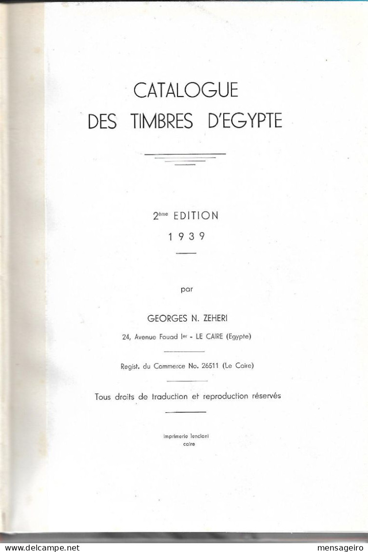 (LIV) CATALOGUE DES TIMBRES D'EGYPTE – GEORGES ZEHERI - 1939 - Francia