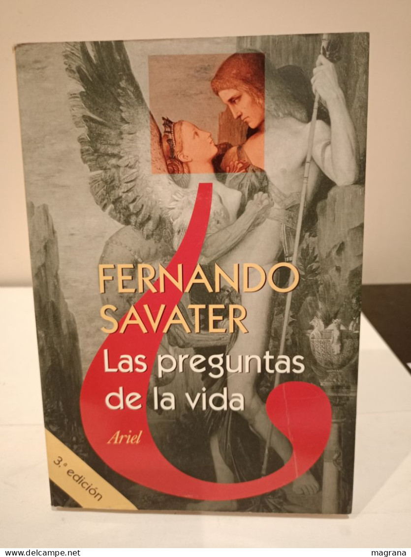 Las Preguntas De La Vida. Fernando Savater. 3a Edición. Ariel. 1999. 289 Páginas. - Ontwikkeling