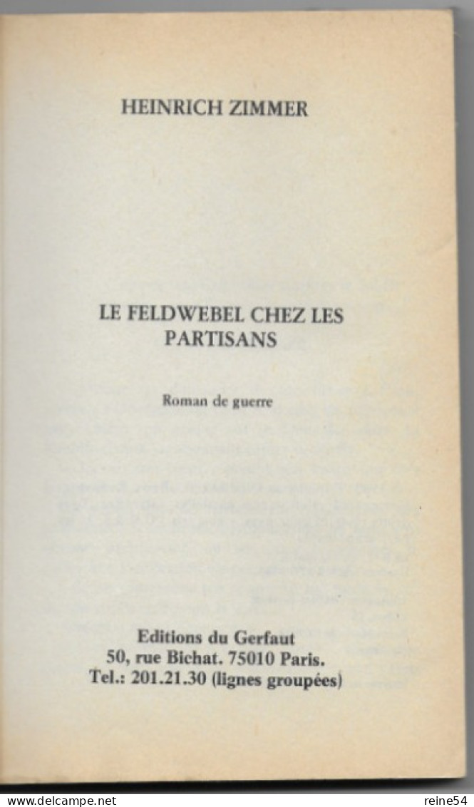 GERFAUT Le Feldwebel Chez Les Partisans 1980 Roman De Guerre Heinrich Zimmer N° 390 - Actie