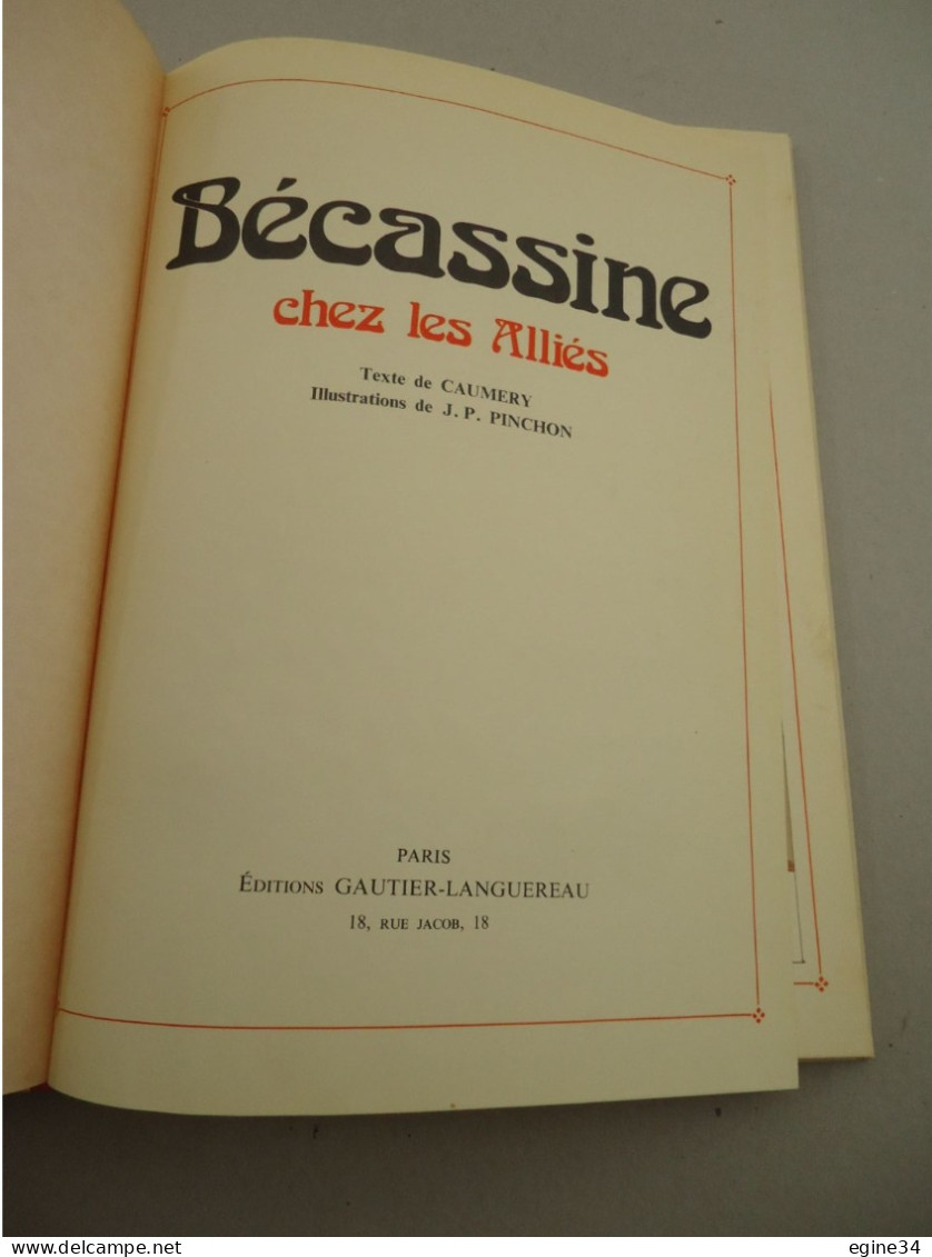 Ed. Gautier-Languereau - Caumery - Bécassine Chez Les Alliés - 1971 - Ill. J.P. Pinchon - Bécassine