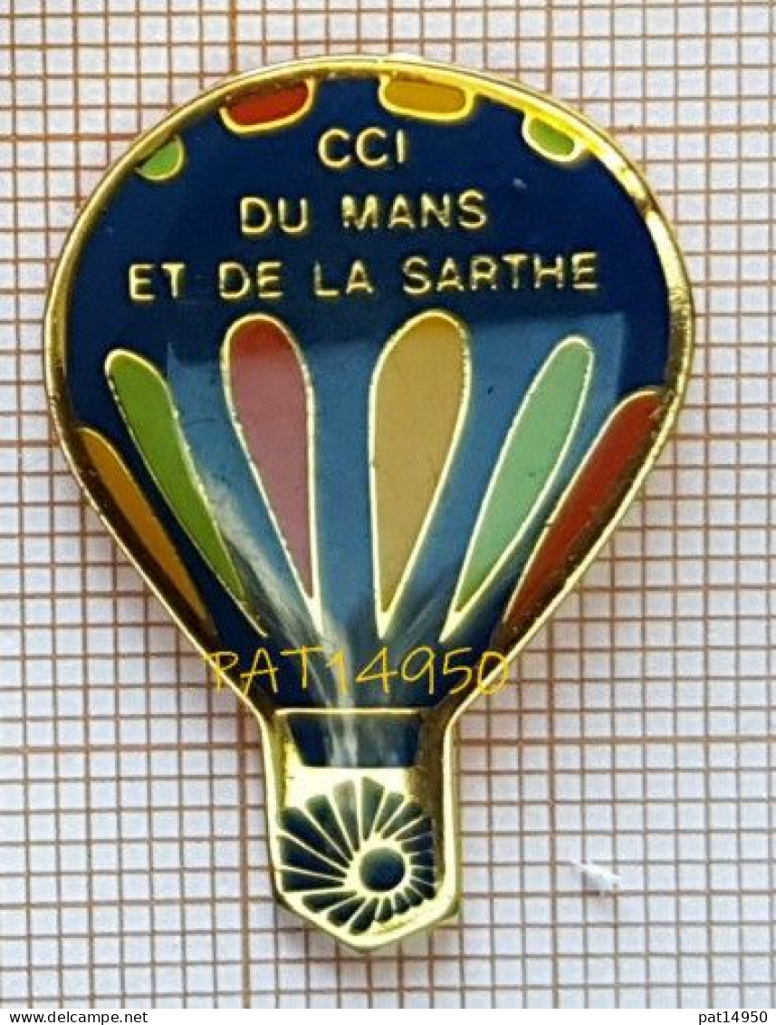 PAT14950 MONTGOLFIERE CCI DU MANS ET DE LA SARTHE Dpt 72 - Luchtballons