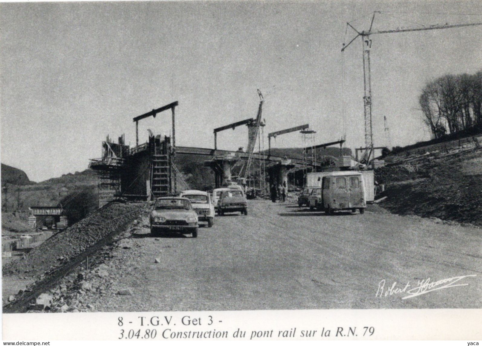 8 - T G V Get 3 Construction Du Pont Rail Sur La RN 79  -1980 - Structures