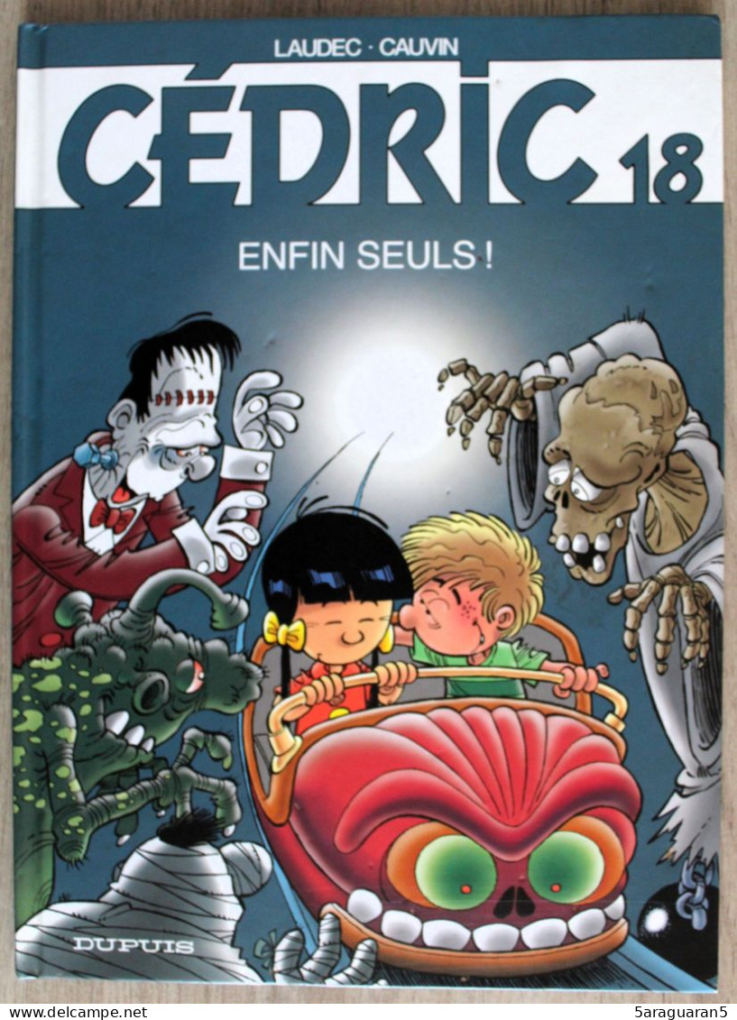 BD CEDRIC - 18 - Enfin Seuls ! - Rééd. 2006 - Cédric