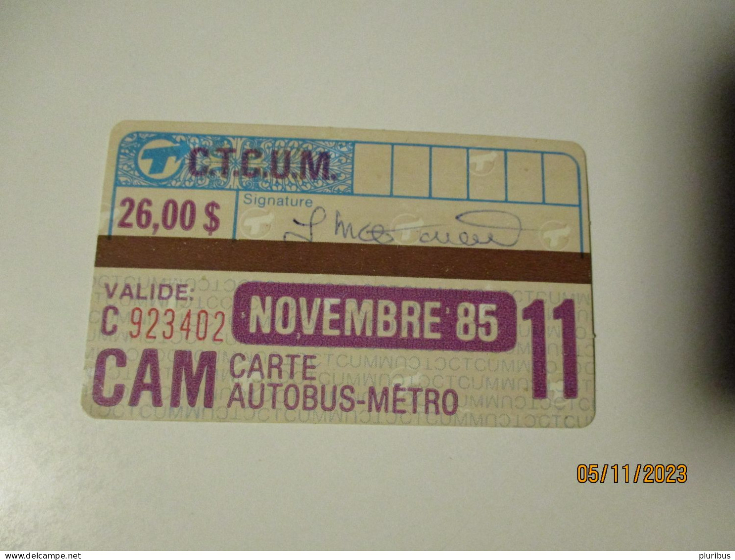 CAM CARTE AUTOBUS METRO CANADA 1985 NOVEMBER  26 $ TICKET  , 2-26 - Monde