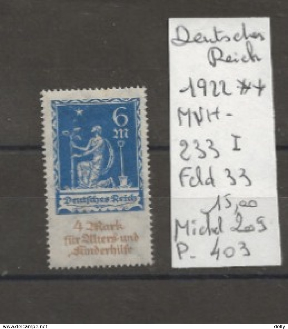 TIMBRE D ALLEMAGNE DEUTSCHES REICH 1922 **MNH Nr 233 I FELD 33  COTE 15,00  € - 1922-1923 Lokalausgaben