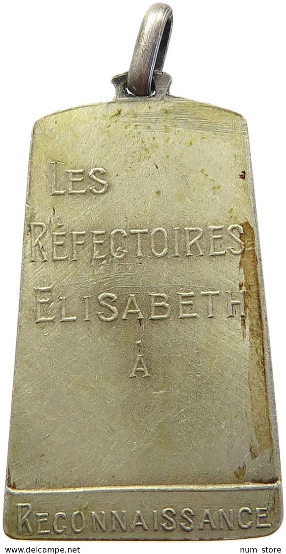 BELGIUM MEDAL  WW1 LES REFECTOIRES ELISABETH #s007 0027 - Unclassified