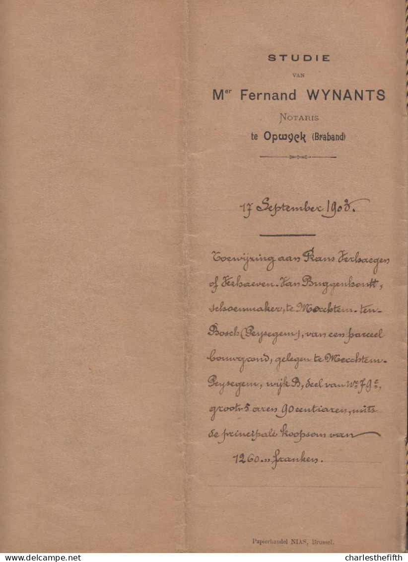 2 AKTEN 1903 NOTARIS TE OPWIJK - TOEWIJZING BOUWGROND TE MERCHTEM PEYSEGEM Aan FRANS VERHAEGEN SCHOENMAKER TE MERCHTEM - Historical Documents