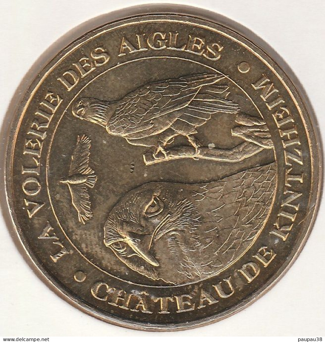 MONNAIE DE PARIS 2011 - 67 KINTZHEIM Château De Kintzheim - La Volerie Des Aigles - Les 3 Aigles - 2011