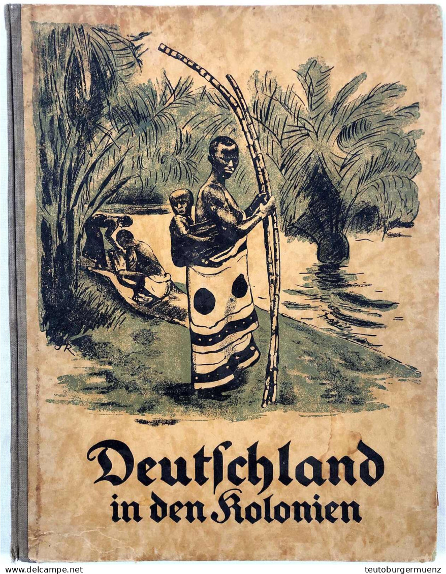 Buch: ENGEL/SEITZ/ESTORFF U.a. Deutschland In Den Kolonien. Ein Buch Deutscher Tat Und Deutschen Rechtes. Berlin O.J. 15 - Otros & Sin Clasificación