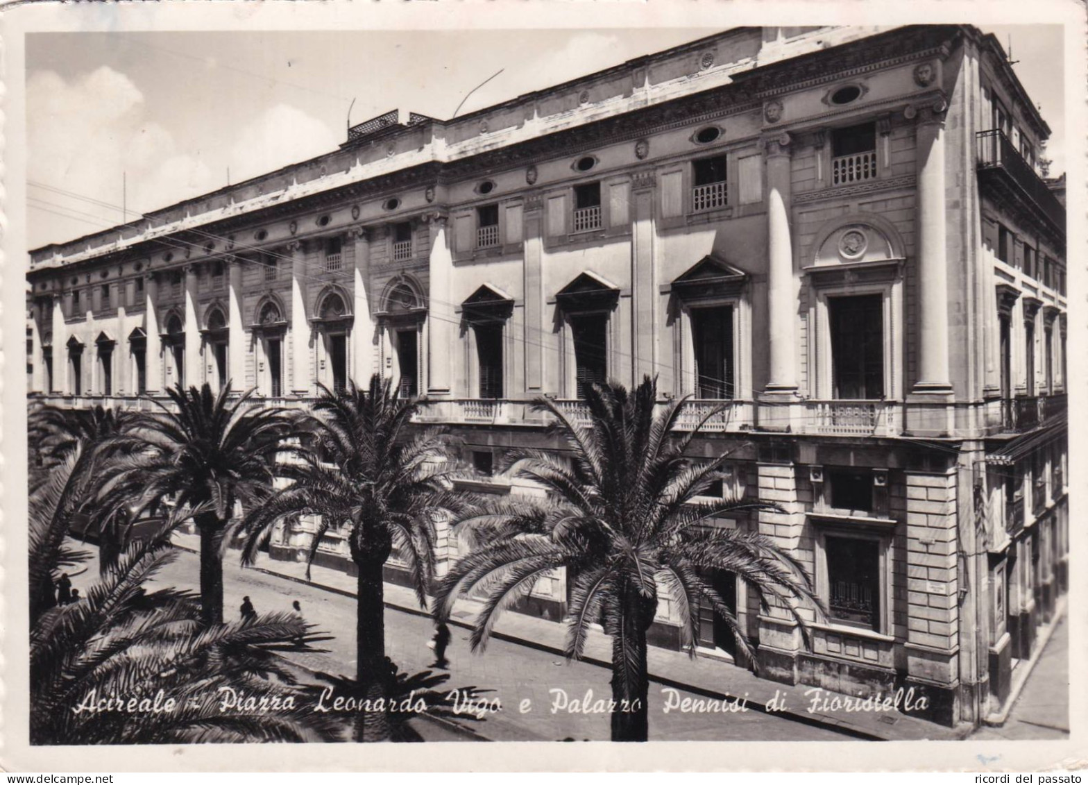 Cartolina Acireale - Piazza Leonardo Vigo E Palazzo Pennisi Di Fioristella - Acireale
