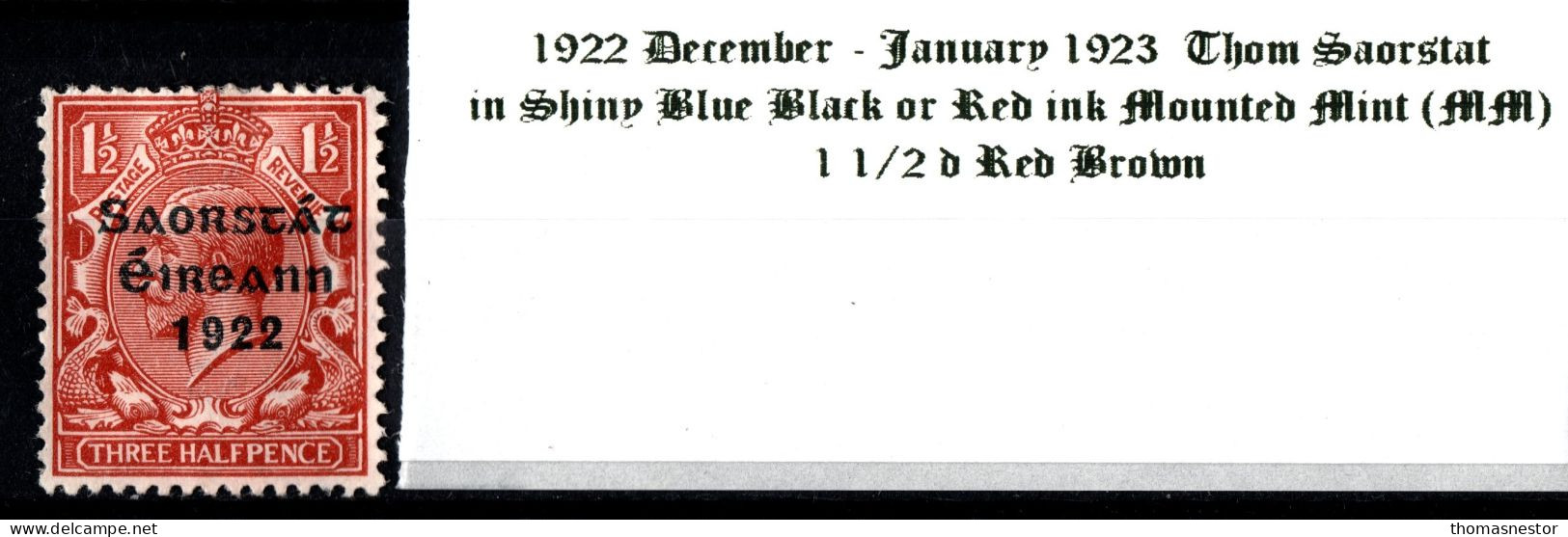 1922 - 1923 December - January Thom Saorstát In Shiny Blue Black Or Red Ink 1 1/2 D Red Brown Mounted Mint (MM) - Ungebraucht