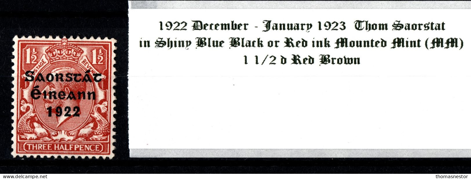 1922 - 1923 December - January Thom Saorstát In Shiny Blue Black Or Red Ink 1 1/2 D Red Brown Mounted Mint (MM) - Unused Stamps