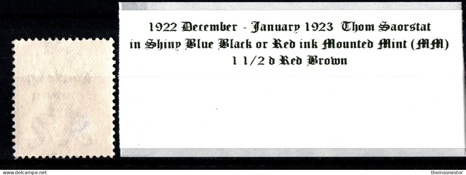 1922 - 1923 December - January Thom Saorstát In Shiny Blue Black Or Red Ink 1 1/2 D Red Brown Mounted Mint (MM) - Ungebraucht