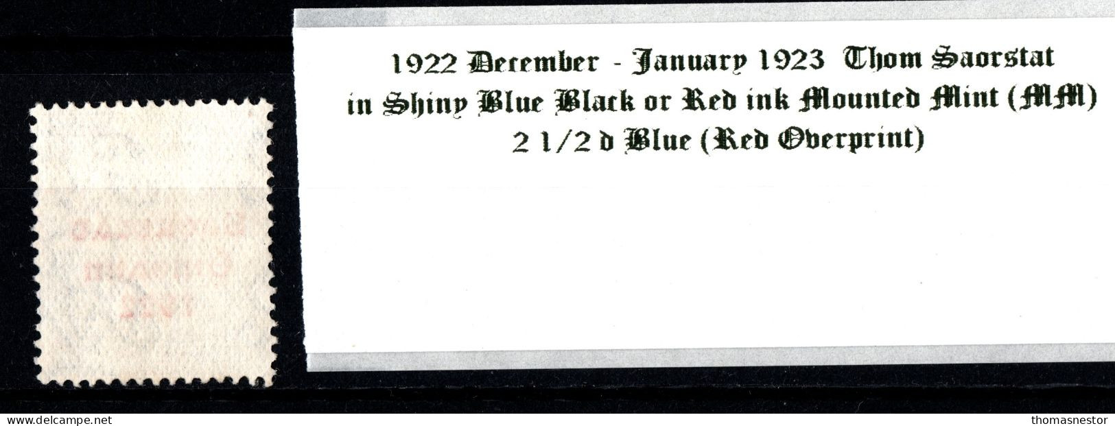 1922 - 1923 December-January Thom Saorstát In Shiny Blue Black Or Red Ink 2 1/2 D Blue (Red Overprint) Mounted Mint (MM) - Nuovi