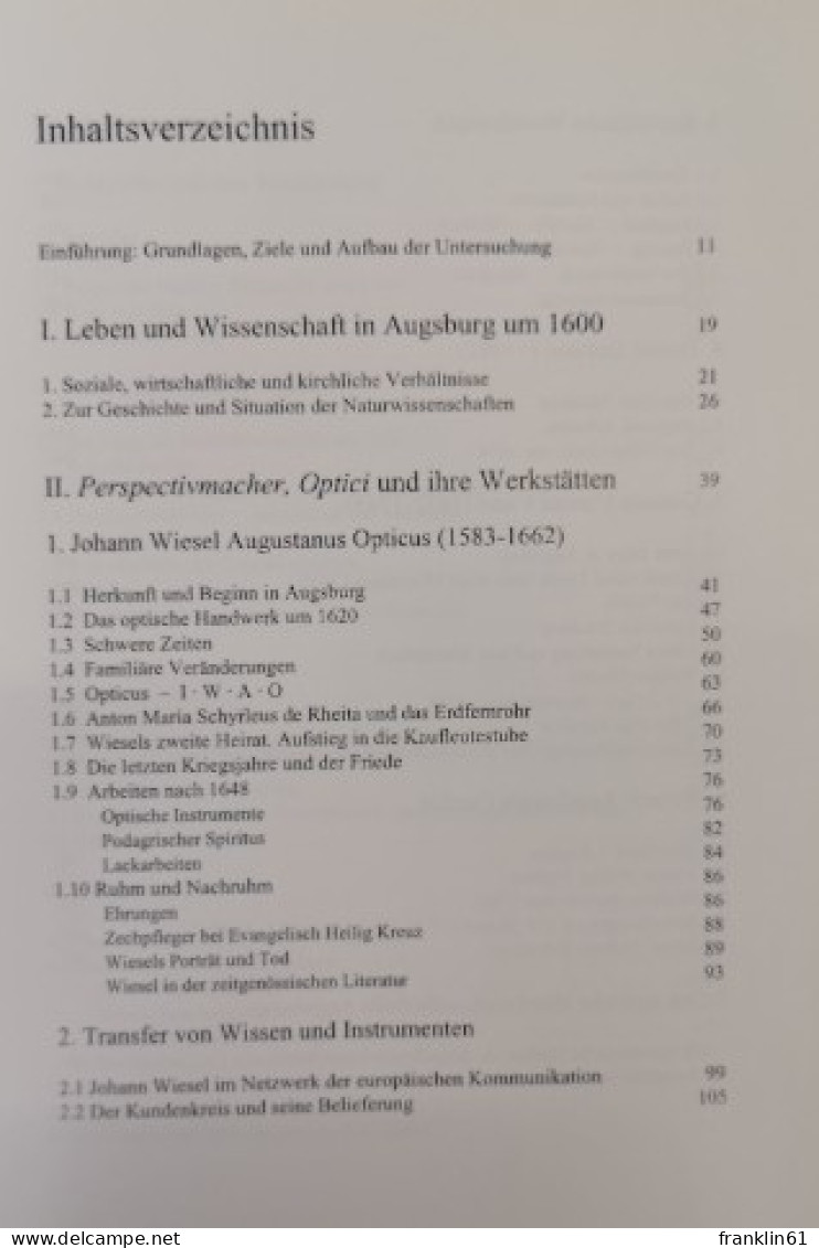 Augustanus Opticus. Johann Wiesel (1583 - 1662) Und 200 Jahre Optisches Handwerk In Augsburg. - Bricolaje